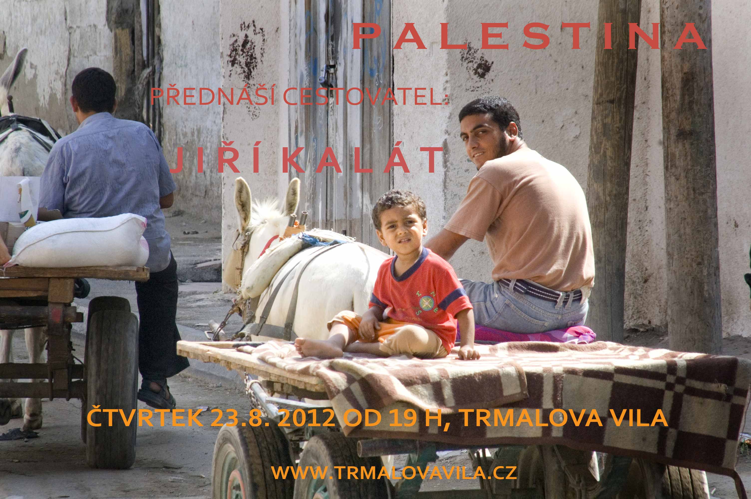 Cestovatelský večer 23.8. 2012 - Palestina