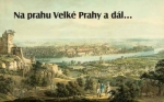 Na prahu Velké Prahy a dál…